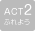 ACT2 ӂ悤